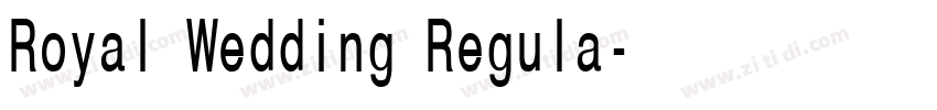 Royal Wedding Regula字体转换